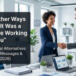 32+ Other Ways to Say "It Was a Pleasure Working With You" (Professional Alternatives)