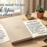 35+ Other Ways to Say “Thank You for Your Advice”