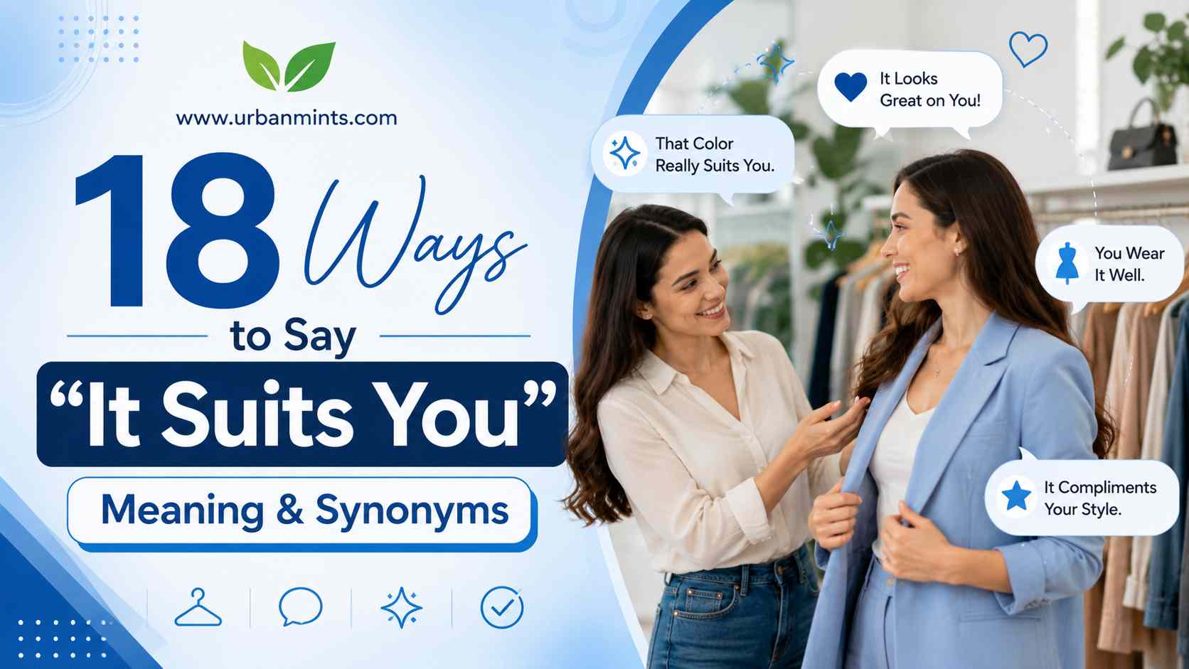 18 Ways to Say "It Suits You": Meaning & Synonyms