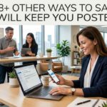 28+ Other Ways to Say "I Will Keep You Posted" (With Examples)