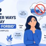 22 Other Ways to Say "God Forbid" (With Examples) | Better Alternatives
