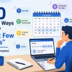 40 Other Ways to Say "Past Few Days" (With Examples)
