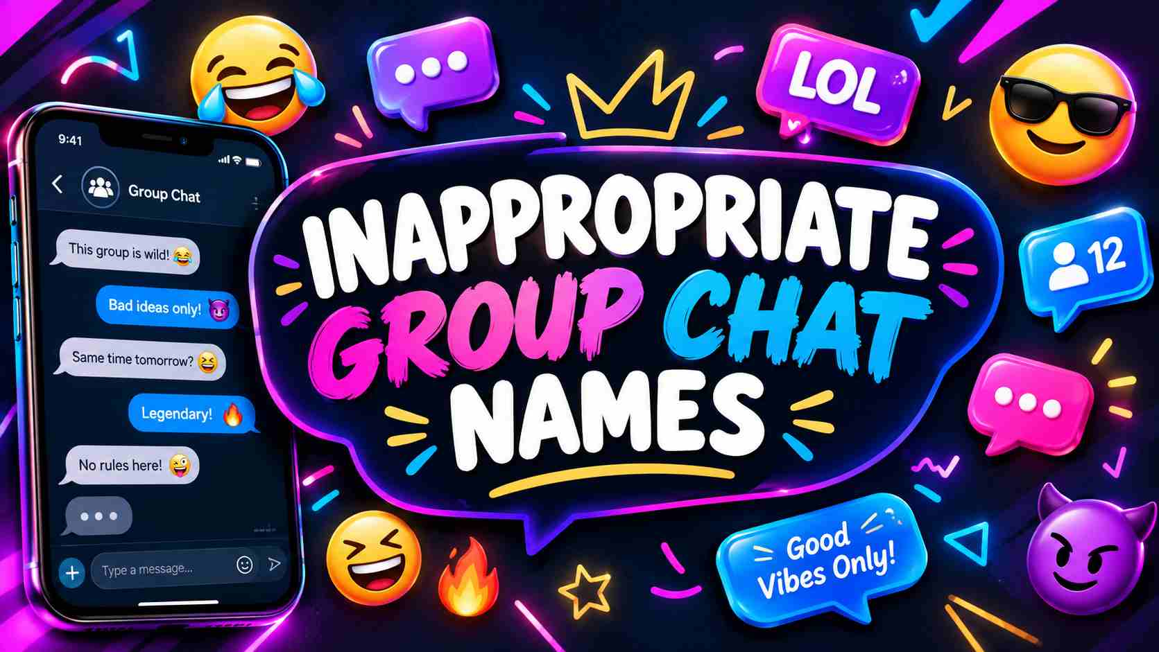 Inappropriate Group Chat Names: 60+ Funny, Cheeky & Savage Ideas