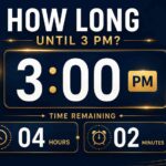 How Long Until 3:00 PM? | Countdown Timer