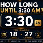 How Long Until 3:30 PM? | Countdown Timer