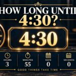 How Long Until 4:30? See the Countdown to 4:30